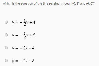 Which is the equation of the line passing through (0, 8) and (4, 0)?