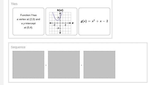 Drag each tile to the correct box. order the quadratic functions from least to greatest based on the