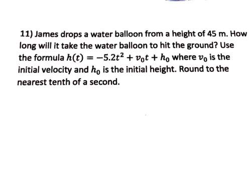 James drops a water balloon from a height of 45cm. how long will it take the water balloon to hit th