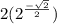 2(2^ \frac{- \sqrt{2} }{2} )