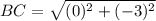 BC=\sqrt{(0)^2+(-3)^2}