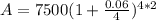 A=7500(1+\frac{0.06}{4})^{4*2}