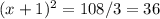 (x + 1)^2 =  108 / 3 = 36