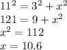11^2=3^2+x^2\\121=9+x^2\\x^2=112\\x=10.6
