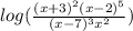 log( \frac{ (x+3)^{2}(x-2)^{5} }{ (x-7)^{3} x^{2} } )