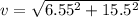 v=\sqrt{6.55^2+15.5^2}