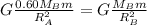 G\frac{0.60 M_Bm}{R_A^2} = G\frac{M_Bm}{R_B^2}