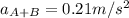 a_{A+B}=0.21m/s^2