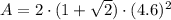 A=2\cdot(1+\sqrt{2})\cdot(4.6)^2