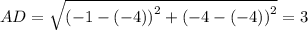 AD=\sqrt{\left(-1-\left(-4\right)\right)^2+\left(-4-\left(-4\right)\right)^2}=3