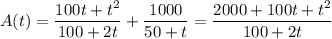 A(t)=\dfrac{100t+t^2}{100+2t}+\dfrac{1000}{50+t}=\dfrac{2000+100t+t^2}{100+2t}