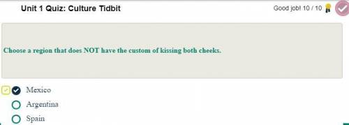 Choose a region that does not have the custom of kissing both cheeks