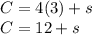C=4(3)+s\\C=12+s