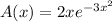A(x)=2xe^{-3x^2}