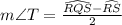 m\angle T=\frac{\widehat{RQS}-\widehat{RS}}{2}