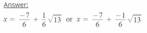 Solve for x. use the quadratic formula. 3x^2+7x+3=0  enter the solutions, in simplified radical form