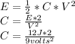 E=\frac{1}{2} *C*V^{2}\\ C=\frac{E*2}{V^{2} } \\ C=\frac{12 J*2}{9 volts^{2} } \\