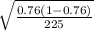 \sqrt{\frac{0.76(1-0.76)}{225}}