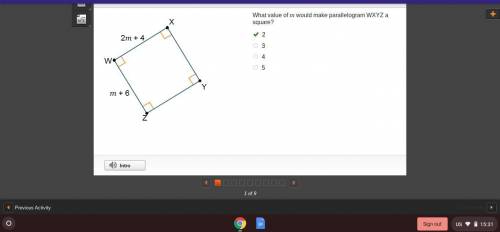 What value of m would make parallelogram wxyz a square?   2 3 4 5