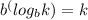 b^(log_{b}k ) = k