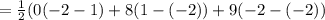 =\frac{1}{2}(0(-2-1)+8(1-(-2))+9(-2-(-2))