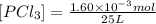 [PCl_3]=\frac{1.60\times 10^{-3}mol}{25L}