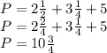 P = 2\frac{1}{2} +  3\frac{1}{4} + 5 \\P = 2\frac{2}{4} + 3\frac{1}{4} + 5\\P = 10 \frac{3}{4}
