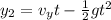 y_2 = v_y t - \frac{1}{2}gt^2