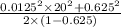 \frac{0.0125^2\times20^2+0.625^2}{2\times(1-0.625)}