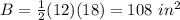 B=\frac{1}{2}(12)(18)=108\ in^{2}