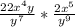 \frac{22x^{4}y}{y^{7}}*\frac{2x^{5}}{y^{9}}