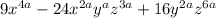 9x^{4a} -24x^{2a}y^{a}  z^{3a}  + 16y^{2a} z^{6a}