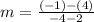 m=\frac{(-1)-(4)}{-4-2}