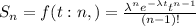 S_{n} = f(t:n, \lamda) = \frac{\lambda^{n}e^{- \lambda t}t^{n - 1}}{(n - 1)!}