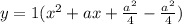 y=1(x^2+ax+\frac{a^2}{4}-\frac{a^2}{4})