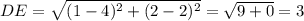 DE=\sqrt{(1-4)^2+(2-2)^2}=\sqrt{9+0}=3