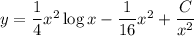 y=\dfrac14x^2\log x-\dfrac1{16}x^2+\dfrac C{x^2}