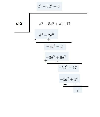 What is the quotient of d − 2 √ d 4 − 5 d 3 + d + 17
