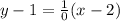 y-1=\frac{1}{0}(x-2)