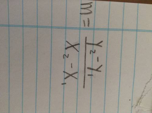 The formula for the slope of a line passing through the points (x₁, y₁) and (x₂, y₂) is m=?  what is