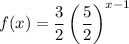 f(x)=\dfrac32\left(\dfrac52\right)^{x-1}