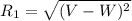 R_1=\sqrt{(V-W)^2}