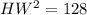 HW^2=128