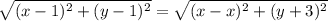 \sqrt{(x-1)^2+(y-1)^2}=\sqrt{(x-x)^2+(y+3)^2}