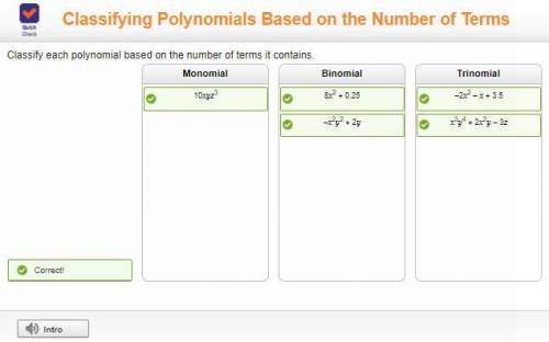 Classify each polynomial based on the number of terms it contains. -2x2 -x +3.5 monomial binomial tr