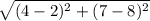 \sqrt{(4-2)^2+(7-8)^2}