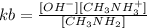 kb = \frac{[OH^{-}][CH_{3}NH_{3}^+]}{[CH_{3}NH_{2}]}