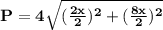 \mathbf{P = 4\sqrt{(\frac{2x}{2})^2 + (\frac{8x}{2})^2}}