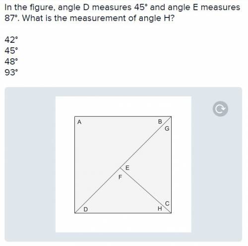In the figure, angle d measures 45° and angle e measures 87°. what is the measurement of angle h?  4