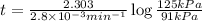 t=\frac{2.303}{2.8\times 10^{-3} min^{-1}}\log\frac{125 kPa}{91 kPa}
